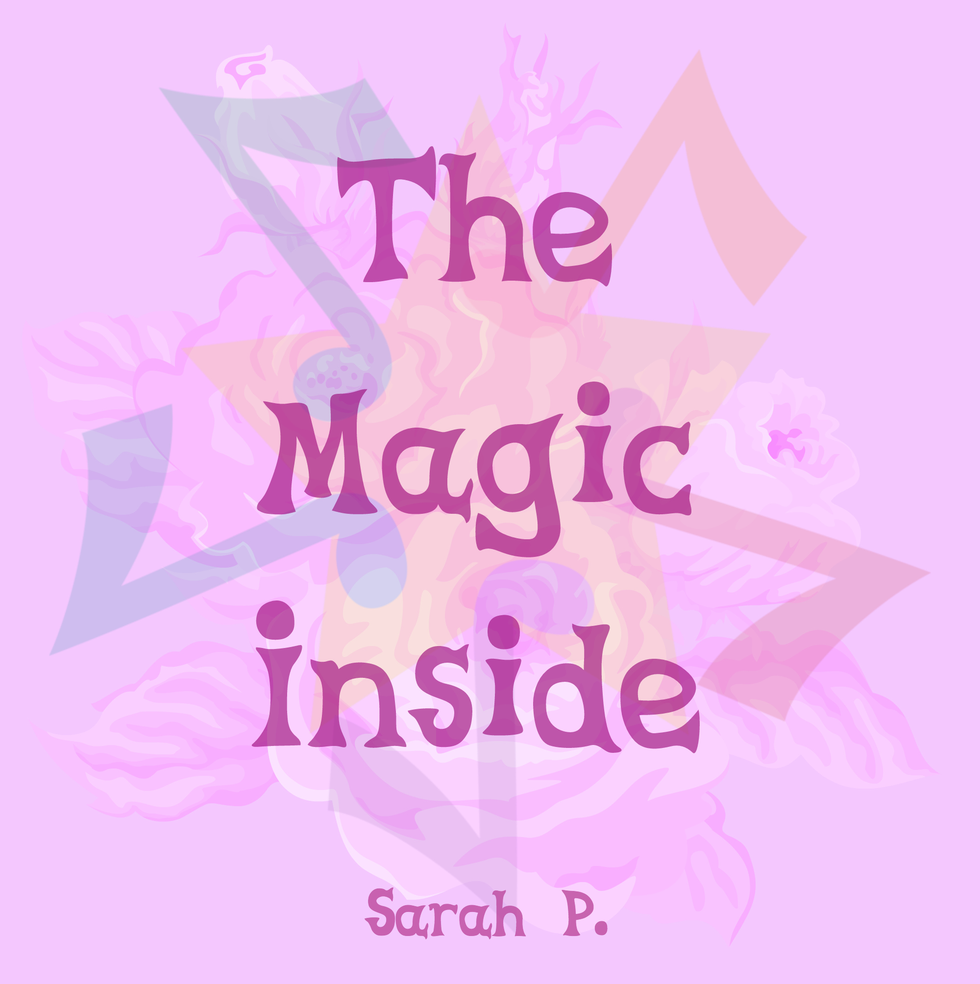 The Magic Inside - My Little Pony Cover by Sarah P. - Artwork